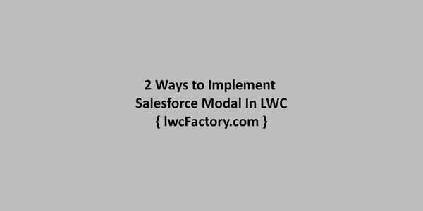 custom salesforce modal in LWC output